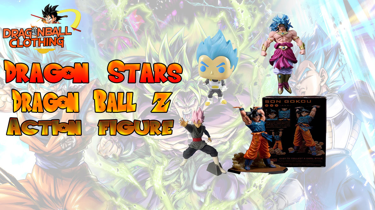 Dragon Stars Dragon Ball z action Figures That You Can Buy Right Now