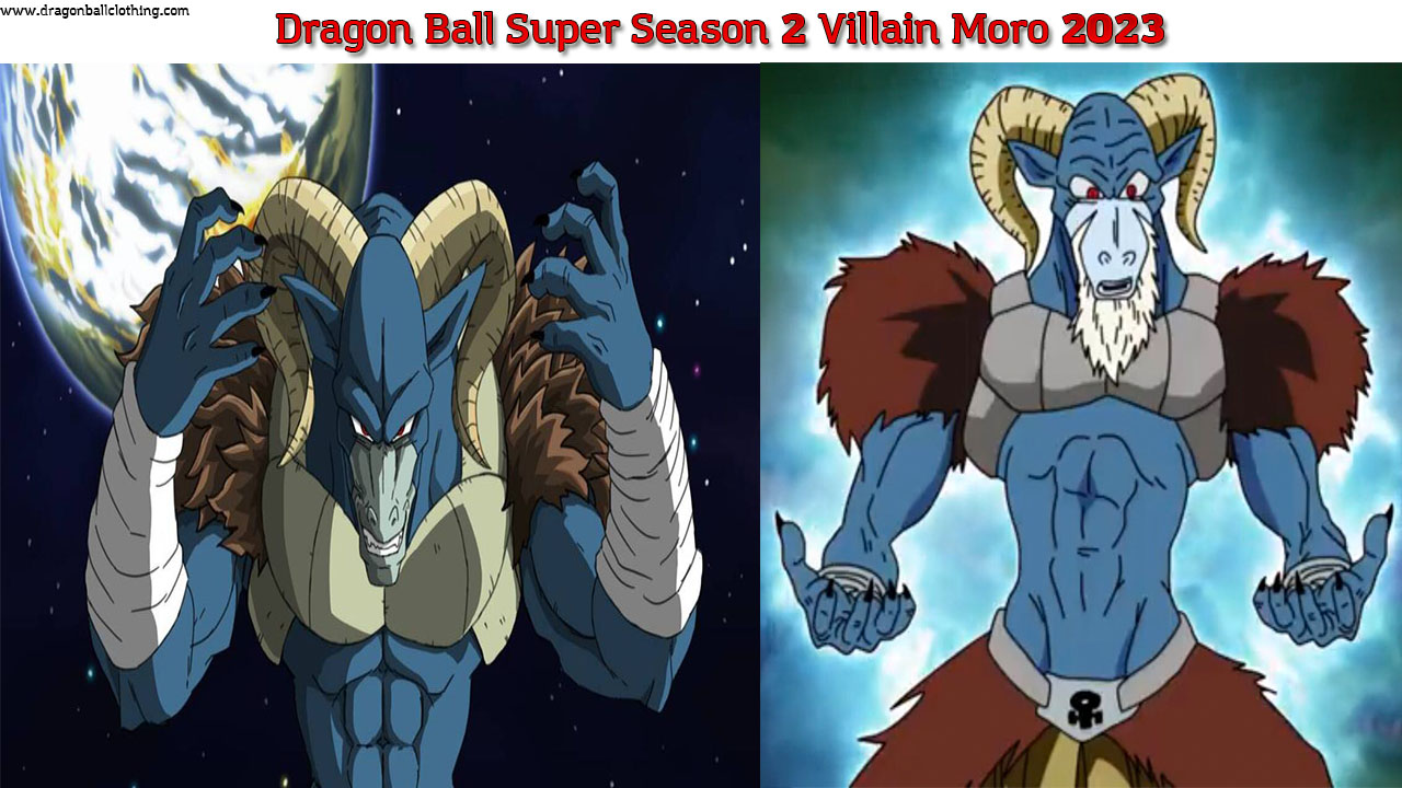 Dragon Ball Super Season 2 Villain Moro 2023