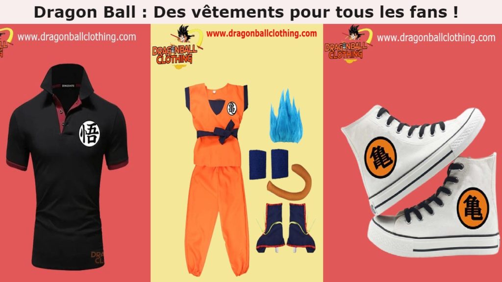 Dragon Ball Des vêtements pour tous les fans ! Dragon Ball Z Merch